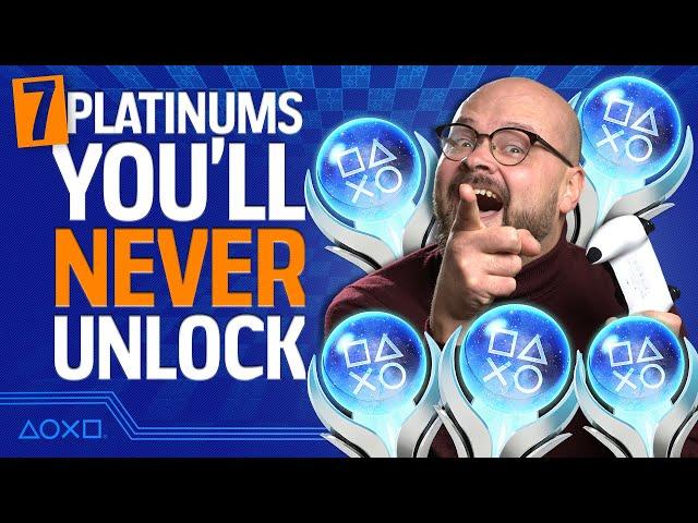 7 Hardest Platinum Trophies You'll Never Unlock