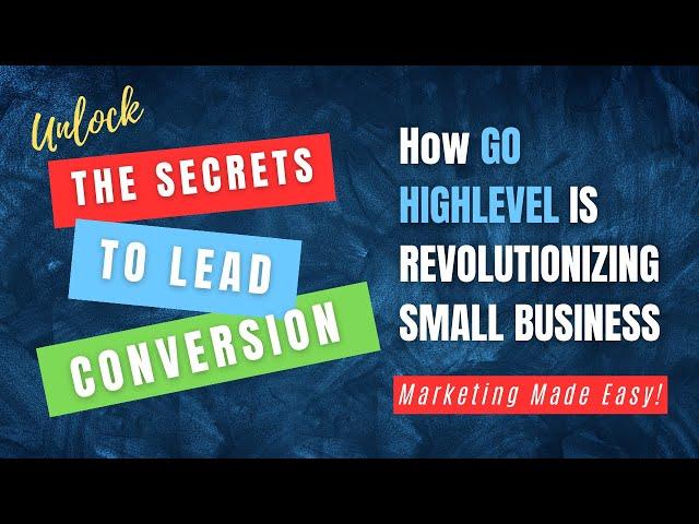 Unlock The Secret To Lead Conversions