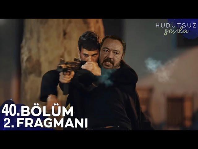 Hudutsuz Sevda 40. Bölüm 2.Fragmanı | Sıra Sende!!