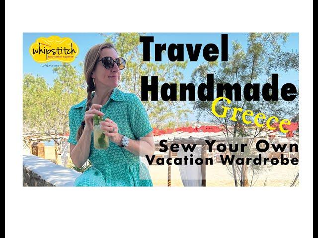 Travel Handmade: Sew A Wardrobe For An Active Vacation