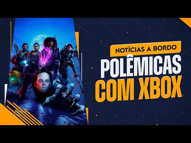 POLÊMICAS com o Xbox, Sony Fecha Estúdio e Mais - Notícias a Bordo #02