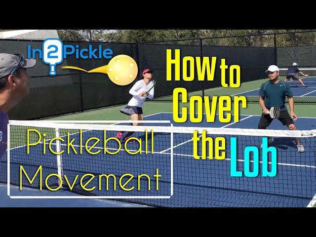 How to Cover a Lob – Pickleball improvement - In2Pickle