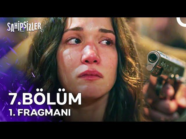 Sahipsizler 7. Bölüm 1. Fragmanı | Benimle Gelmezsen Kardeşin Ölür!