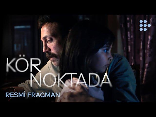 KÖR NOKTADA | Resmi Fragman | Şimdi MUBI'de