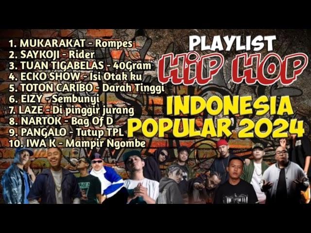 HIP HOP INDO POPULAR 2024