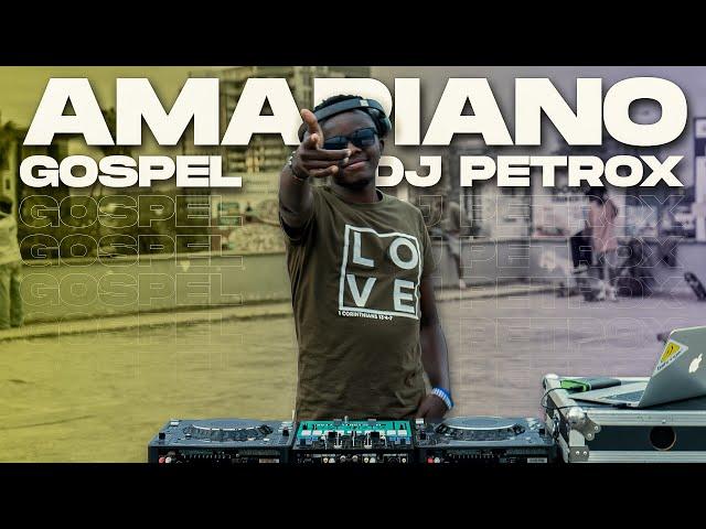 2024 Amapiano Gospel Mix | Afro Christian music - DJ PetRox #TakeOverMixtapes #EP16 #Amapiano