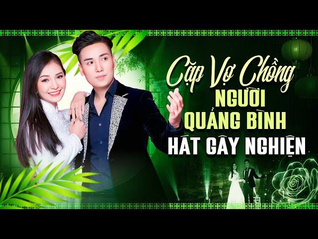 Cặp Vợ Chồng Người Quảng Bình Hát Gây Nghiện - THƠ TÌNH CUỐI MÙA THU Triệu Đình Minh, Trang Thanh
