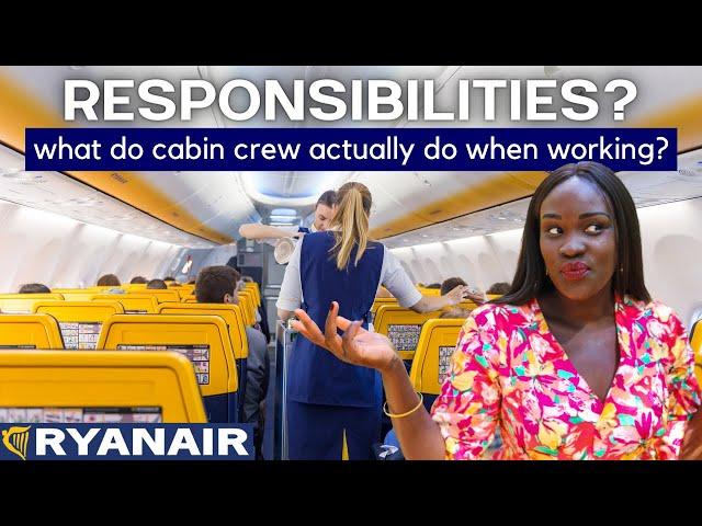 WHAT DO RYANAIR CABIN CREW ACTUALLY DO? (On Aircraft) | Specific Flight Attendants Responsibilities