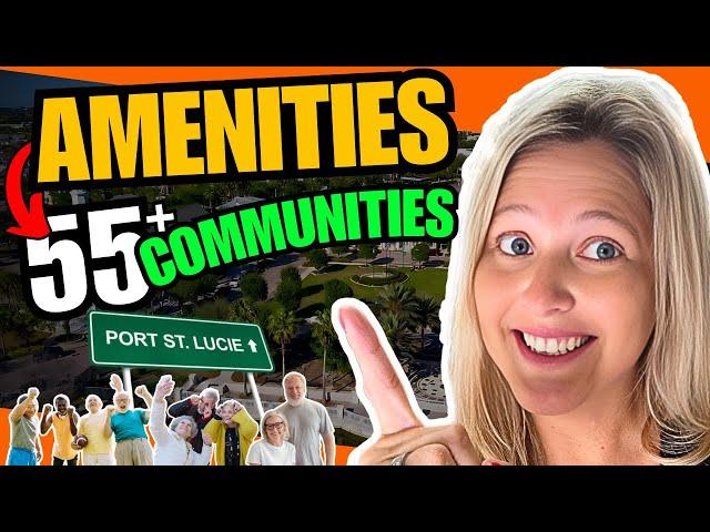 BEST ACTIVE ADULT LIVING In Port St Lucie Florida - TOP 10 55 Plus Community Amenities Comparison