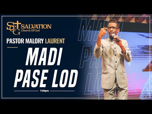 Madi Pase Lòd | Salvation Church of God | 03/21/23 | Pasteur Malory Laurent