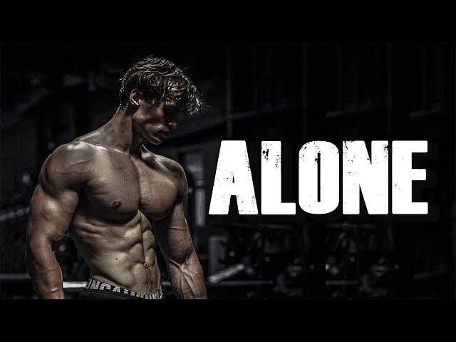 ALONE - Gym Motivation 