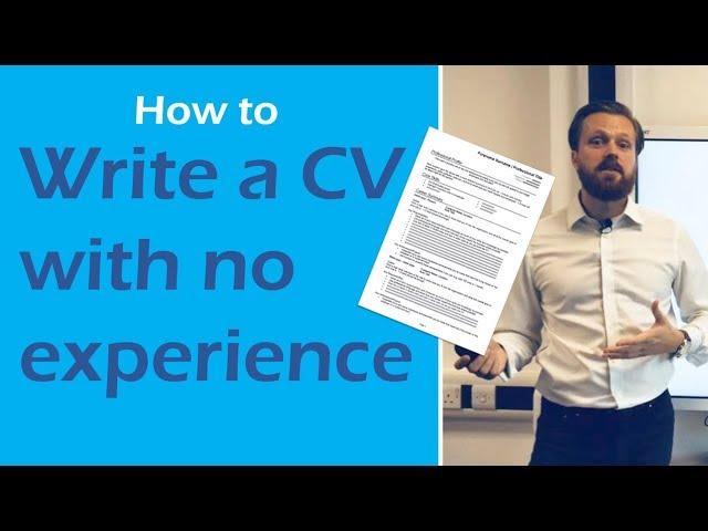 How to write a CV with no experience [kick start your career]