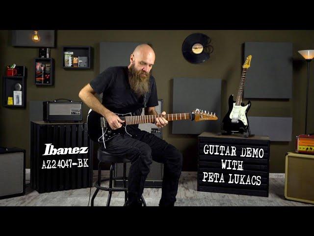 Ibanez AZ24047-BK - Guitar Demo with Peta Lukács