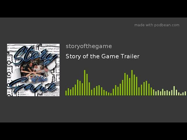 Story of the Game: Trailer (A D&D Podcast)