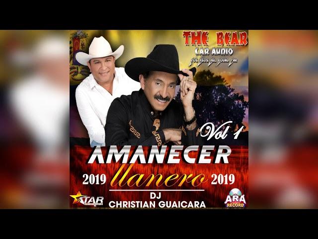 AMANECER LLANERO 2019 · DJ CHRISTIAN GUAICARA | 2019