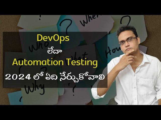 DevOps or Automation Testing which is best | which should I learn in 2024 | Demand & Growth in 2024