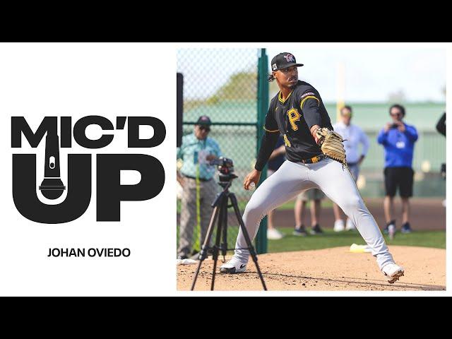 Mic'd Up with Johan Oviedo at Spring Training | Pittsburgh Pirates