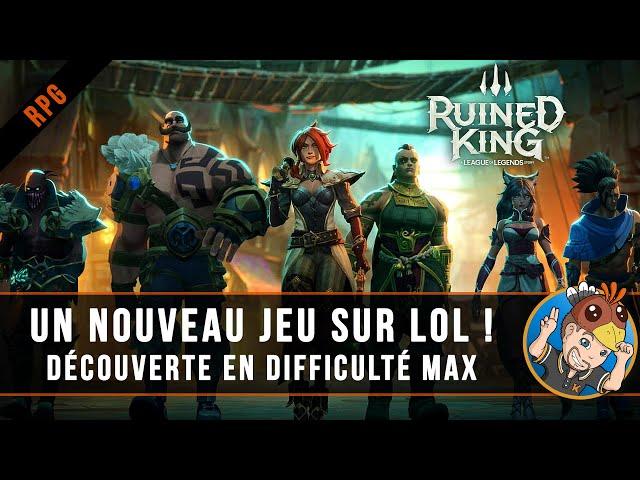 RUINED KING : un nouveau RPG sur LoL ! DÉCOUVERTE en difficulté MAX, LET'S PLAY FR #01