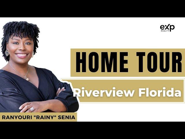 Home Tour: RIVERVIEW FLORIDA