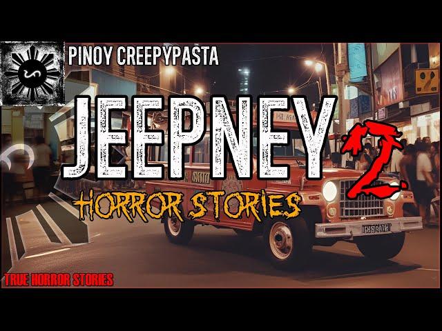 JEEPNEY HORROR STORIES 2 | True Horror Stories | Pinoy Creepypasta