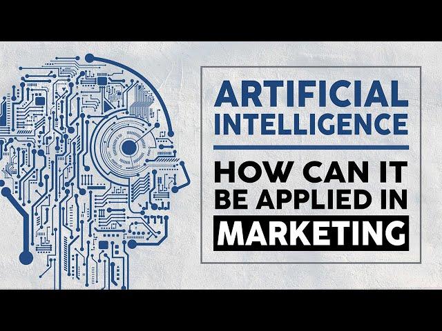 Artificial Intelligence explained in 3 minutes | 3 Applications in Marketing