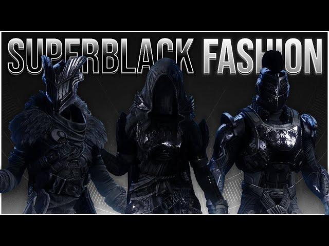 Best Destiny 2 Fashion With The NEW Superblack Shader! Full Black OBTAINABLE Fashion