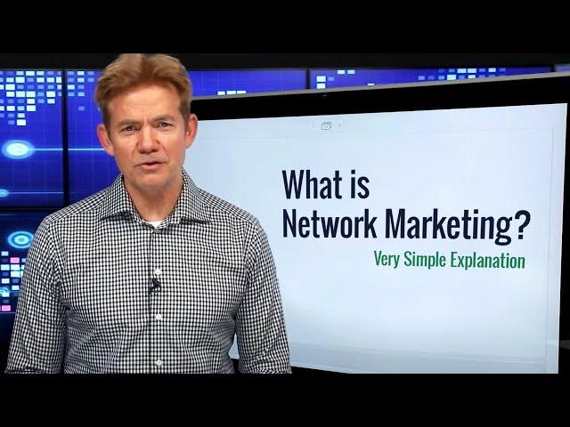 What is Network Marketing? (Very Simple Explanation) - Tim Sales