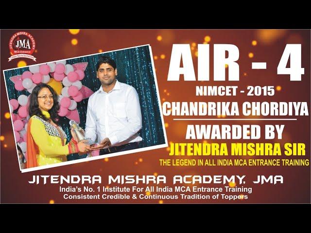 Chandrika chordiya | AIR 4 in NIMCET (NIT) 2015 | JITENDRA MISHRA ACADEMY | JMA
