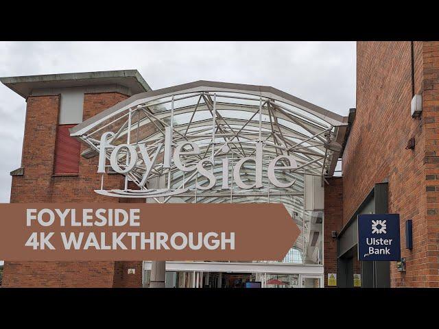 Foyleside Shopping Centre Derry Walking Tour: See Everything in 4K