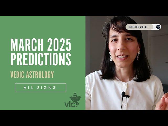 March Predictions 2025 // Vedic Astrology, All Signs