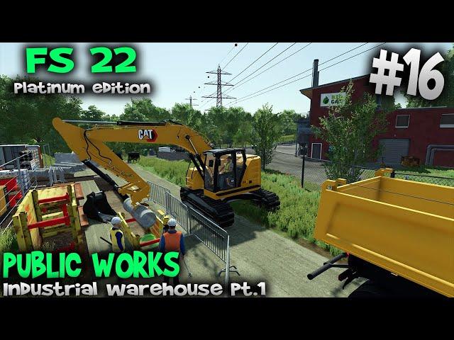 We excavate the street Industrial warehouse Farming Simulator 2022