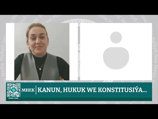 𝐊𝐚𝐧𝐮𝐧, 𝐇𝐮𝐤𝐮𝐤 𝐰𝐞 𝐊𝐨𝐧𝐬𝐭𝐢𝐭𝐮𝐬𝐢𝐲́𝐚... | Ylym-bilim Komitetindäki "wekiller" 55-56 maddalary bilýärmi?