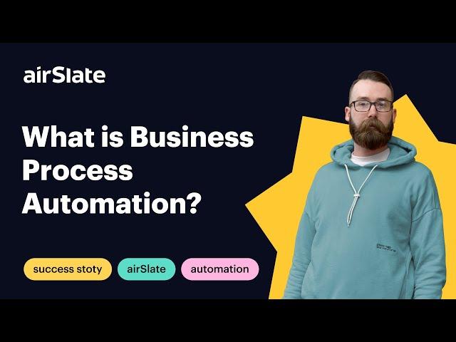 What is Business Process Automation? Pros, Cons, Myths & Tips