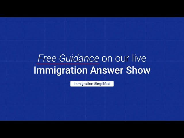 The Immigration Answers Show - Episode 661