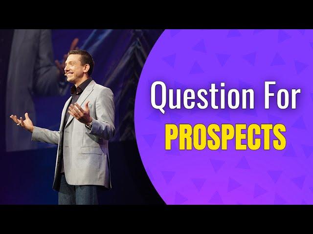 Close More Prospects With This Question | Network Marketing