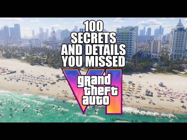 100 Secrets and Details You Missed in the GTA 6 Trailer (Breakdown & Analysis)