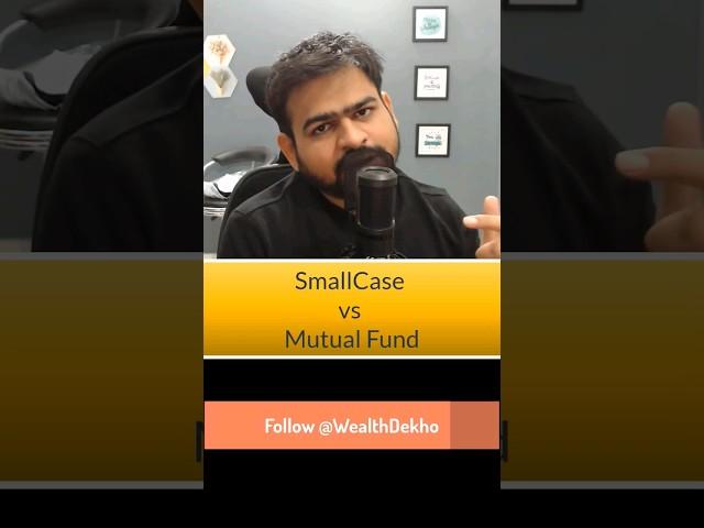 SmallCase vs Mutual Fund #shorts #smallcase #mutualfunds