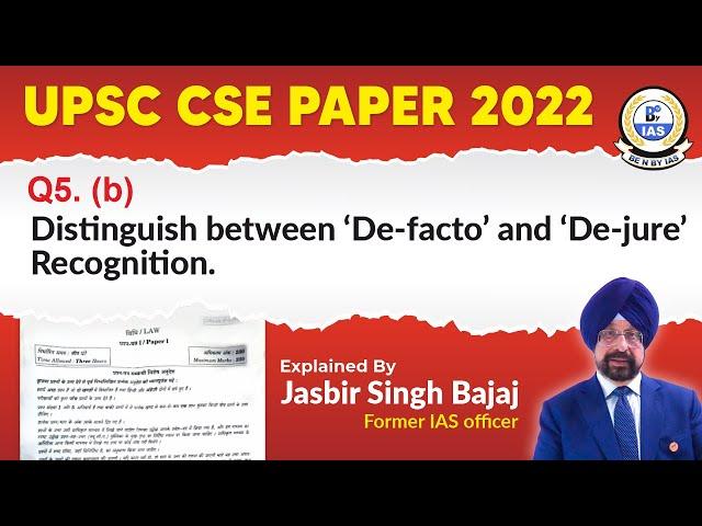 LAW OPTIONAL UPSC CSE MAINS 2022 | Solved | Paper-1| De-facto | De-jure | - by IAS(VRS) Jasbir Sir