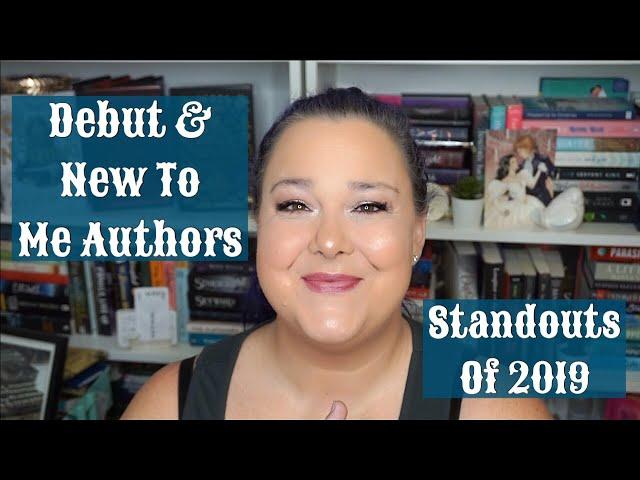 Best New to Me & Debut Authors of 2019