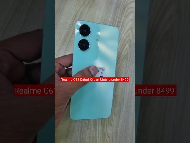 Realme C61 Safari Green Unboxing | Mobile Phone Under 8500