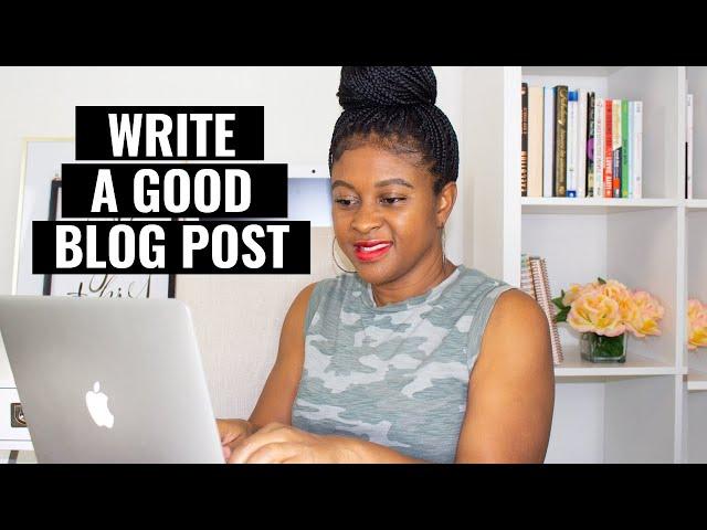 How to Write a Blog post from Start to Finish | Blogging for Beginners