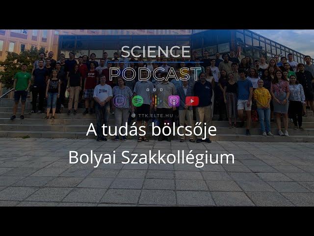  A tudás bölcsője - Bolyai Szakkollégium #S04E22 