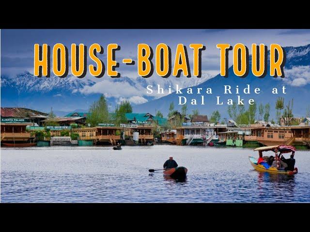 Houseboat tour at Dal Lake | Shikara Ride | Floating Market | #dallake #srinagar #houseboat