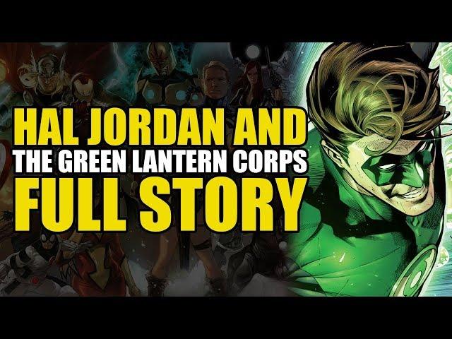 The Death & Rebirth of the Green Lanterns! (Hal Jordan And The Green Lantern Corps: Full Story)