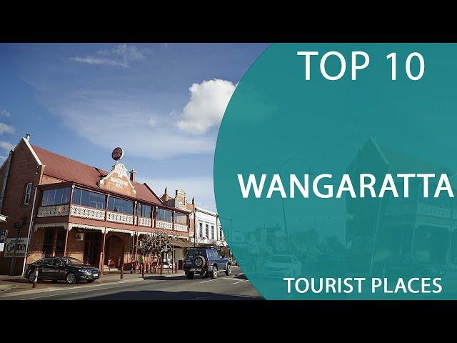 Top 10 Best Tourist Places to Visit in Wangaratta, Victoria | Australia - English