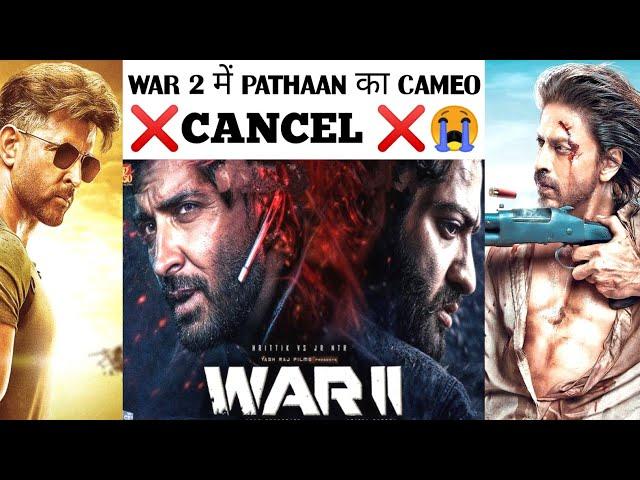 War 2 Shahrukh Khan Ka Cameo Cancel | Spy Universe Ka Next Chapter | Hrithik Roshan | Jr Ntr | Kiara