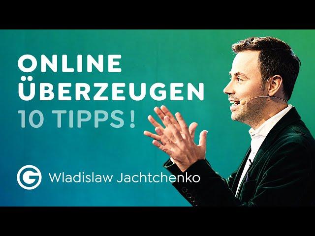 Online Meetings: 10 Rhetorik-Tricks um zu überzeugen // Wladislaw Jachtchenko