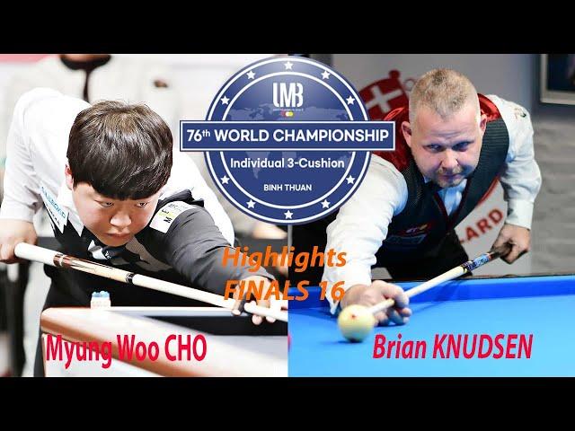 Highlights FINALS 16 Myung Woo CHO vs Brian KNUDSEN | 76th World Championship Individuals