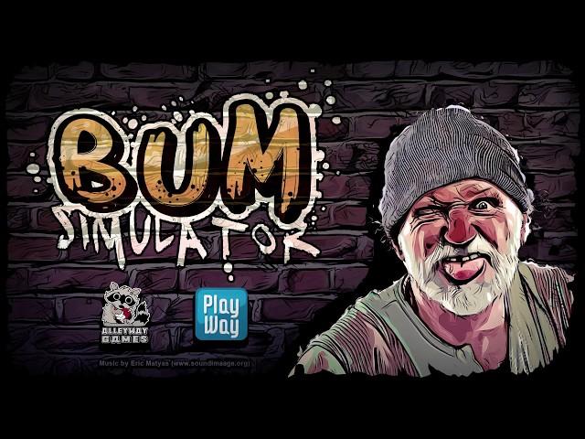 Bum Simulator - Official Trailer