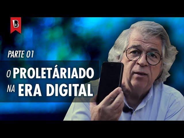 Ricardo Antunes | O NOVO PROLETARIADO DA ERA DIGITAL | Curso: "O privilégio da servidão" | Aula 2